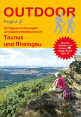 Taunus und Rheingau  25 Tageswanderungen und Wochenendtouren