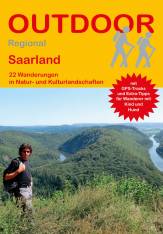 Saarland 22 Wanderungen in Natur- und Kulturlandschaften