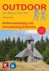 Kellerwaldsteig mit Urwaldsteig Edersee  3., überarbeitete Auflage 2019
