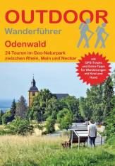 Wanderführer Odenwald 24 Touren im Geo-Naturpark zwischen Rhein, Main und Neckar
