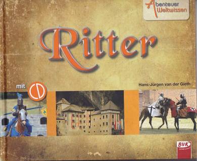 Abenteuer Weltwissen - Ritter mit CD
