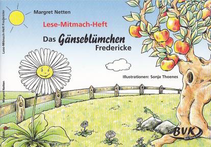 Das Gänseblümchen Fredericke Lese-Mitmach-Heft