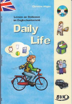 Daily Life  Lernen an Stationen mit CD