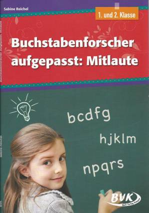 Buchstabenforscher aufgepasst: Mitlaute 1. und 2. Klasse