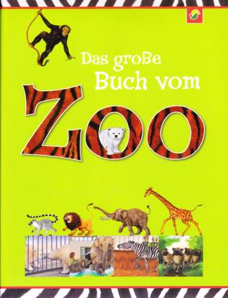 Das große Buch vom Zoo