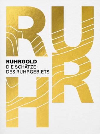 RuhrGold Die Schätze des Ruhrgebiets