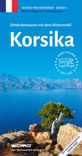 Korsika Entdeckertouren mit dem Wohnmobil 9. Auflage 2024