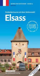 Entdeckertouren mit dem Wohnmobil Elsass  9. vollständig neu bearbeitete Auflage 2025