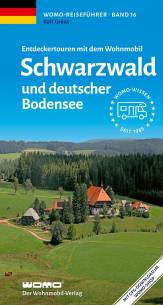 Schwarzwald und deutscher Bodensee Entdeckertouren mit dem Wohnmobil 6. vollständig bearbeitete und erweiterte Auflage 2026