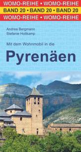 Mit dem Wohnmobil in die Pyrenäen  6. Auflage