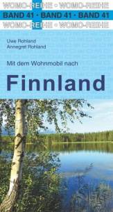 Mit dem Wohnmobil nach Finnland  6. komplett aktualisierte und erweiterte Auflage 2016