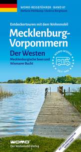 Mecklenburg-Vorpommern – Der Westen: Mecklenburgische Seen und Wismarer Bucht Entdeckertouren mit dem Wohnmobil 3. Auflage