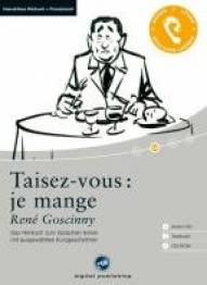 Taisez-vous: je mange Das Hörbuch zum Französisch lernen mit ausgewählten Kurzgeschichten A2

Audio-CD
Textbuch
CD-ROM