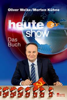 heute show - ZDF Das Buch 2. Aufl. 2013