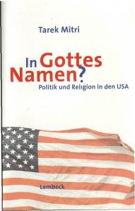 In Gottes Namen? Politik und Religion in den USA Vorwort von Rolf Koppe

Aus dem Französischen von Ulrich Schoen