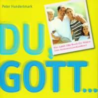 Du, Gott ... Ein Gebet-Übe-Buch für Eltern (von Kommunionkindern)
