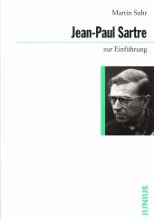 Jean-Paul Sartre  5. vollständig überarbeitete Auflage 2015 / (1. Aufl. 2001)