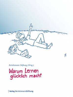 Warum Lernen glücklich macht