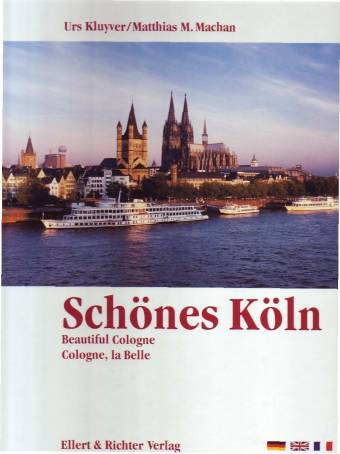 Schönes Köln Beautiful Cologne / Cologne, la Belle 3. Aufl. 2003 / 1. Aufl. 1997

dreisprachig: deutsch / englisch / französisch