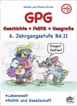 GPG 6. Klasse Bd.II (Geschichte/Politik/Geografie)