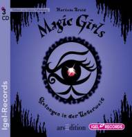 Magic Girls: Gefangen in der Unterwelt