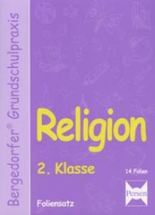 Religion 2. Klasse Foliensatz