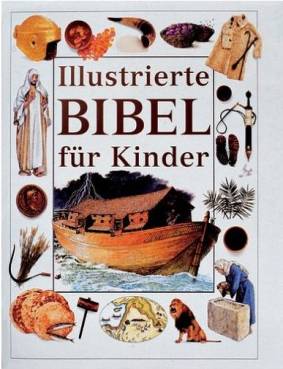 Illustrierte Bibel für Kinder