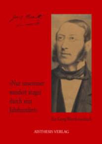 „Nur unsereiner wandert mager durch sein Jahrhundert“ Ein Georg-Weerth-Lesebuch Herausgegeben von Michael Vogt
2., bearbeitete Auflage
