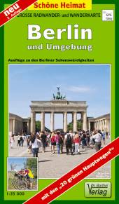 Große Wander- und Radwanderkarte: Berlin und Umgebung Maßstab 1:35.000 2. Aufl.