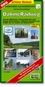 Dahme Radweg, Radwander- und Wanderkarte mit Zick-Zack-Faltung, 1:35.000 Von der Mündung in Berlin-Köpenick über Königs Wusterhausen, Märkisch Buchholz und Golßen bis zur Quelle bei Dahme/Mark - wetterfest, reißfest