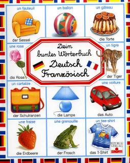 Deutsch-Französisch Dein buntes Wörterbuch