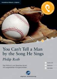 You Can't Tell a Man by the Song He Sings