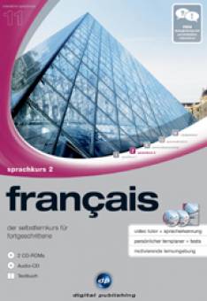 Sprachkurs Francais 2 - Interaktive Sprachreise V 11 Der Selbstlernkurs für Fortgeschrittene