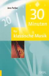 30 Minuten für klassische Musik