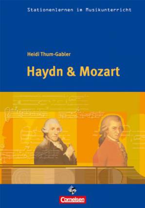 Haydn & Mozart Arbeitsmaterialien für den Musikunterricht