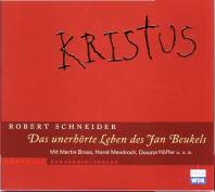 Kristus (Hörbuch) - Das unerhörte Leben des Jan Beukels  Hörspiel

Sprecher: Martin Bross, Horst Mendroch, Donata Höffer
Bearbeiter: Christoph Busch
Regie: Jörg Schlüter
Produktion: Westdeutscher Rundfunk

3 CDs 201 Minuten