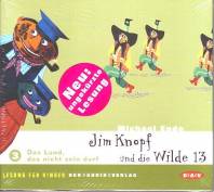Jim Knopf und die Wilde 13: Teil 3 Das Land, das nicht sein darf Lesung für Kinder - ungekürzte Lesung