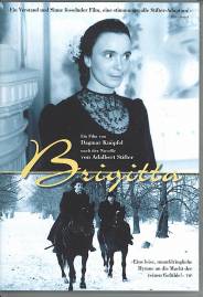 Brigitta  Ein Film von Dagmar Knöpfel nach der Novelle von Adalbert Stifter
