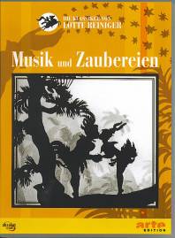 Musik und Zaubereien Die Klassiker von Lotte Reiniger