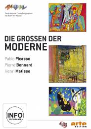 Die Großen der Moderne: Pablo Picasso / Pierre Bonnard / Henri Matisse  Drei Filme von Alain Jaubert  
Aus der Reihe 