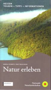 Natur erleben: Hessen Touren + Tipps + Informationen