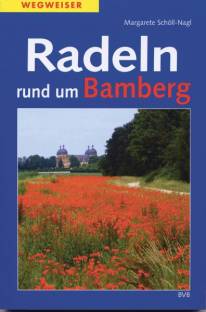 Radeln rund um Bamberg  4. überarbeitete Auflage 2016