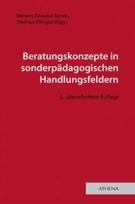 Beratungskonzepte in sonderpädagogischen Handlungsfeldern  3., überarbeitete Aufl. 2014