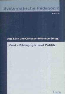 Kant - Pädagogik und Politik
