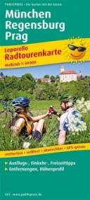 München - Regensburg - Prag - PublicPress Leporello Radtourenkarte Mit Ausflugszielen, Einkehr- & Freizeittipps, wetterfest, reißfest, abwischbar, GPS-genau. 1:50000. 1 : 50.000 2., überarb. Aufl.