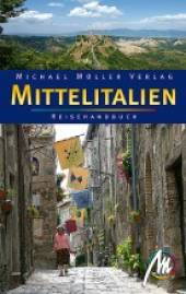 Mittelitalien Reisehandbuch 2. Auflage 2010