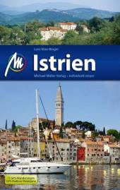 Istrien  5. komplett überarbeitete und aktualisierte Auflage 2017