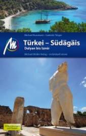 Türkei – Südägäis Dalyan bis Izmir 3. Auflage 2014