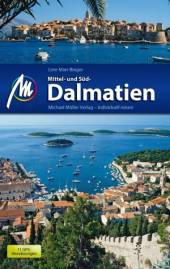 Mittel- und Süd-Dalmatien  5. komplett überarbeitete Auflage 2015