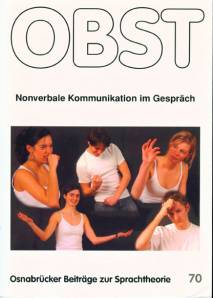 Nonverbale Kommunikation im Gespräch Osnabrücker Beiträge zur Sprachtheorie 70